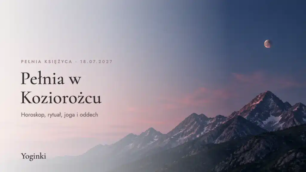 Pełnia Księżyca lipiec 2027 w Koziorożcu